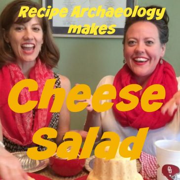 Cheese Salad – Recipe Archaeology