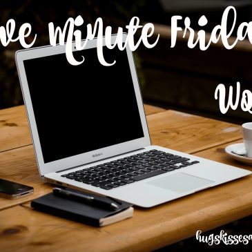 Five Minute Friday: Work