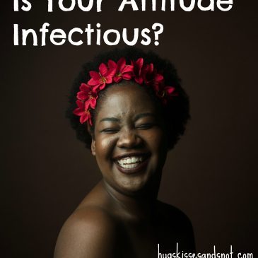 Is Your Attitude Infectious?