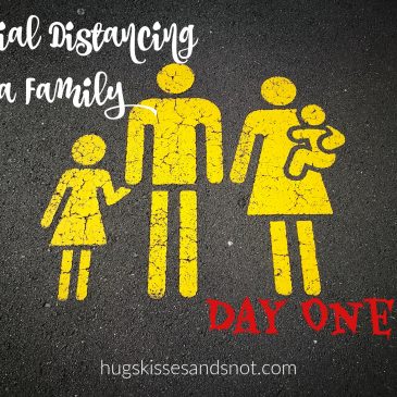 Social Distancing As A Family – Day One