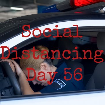 Social Distancing As A Family – Day 56